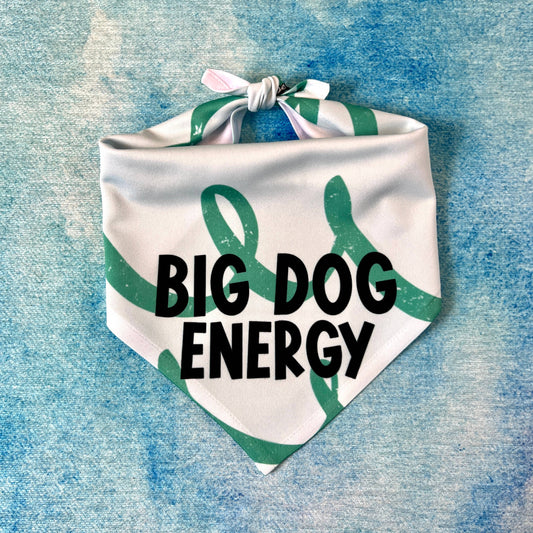 Big Dog Energy | Funny Dog Bandana